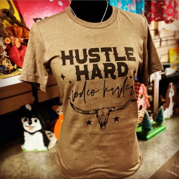 Hustle Hard, Rodeo Harder T-Shirt